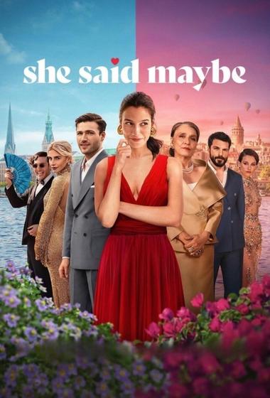 فيلم She Said Maybe 2025 مترجم - باهي فيلم