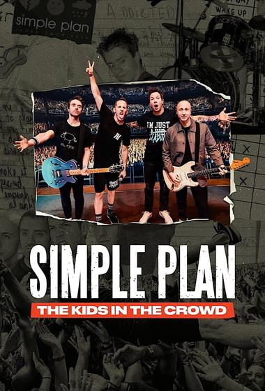 فيلم Simple Plan The Kids in the Crowd 2025 مترجم - باهي فيلم