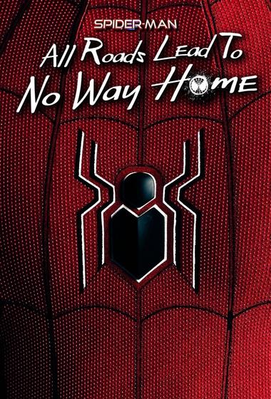 فيلم Spider-Man All Roads Lead to No Way Home 2022 مترجم - باهي فيلم