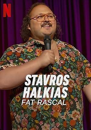 فيلم Stavros Halkias Fat Rascal 2023 مترجم