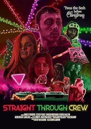فيلم Straight Through Crew 2024 مترجم