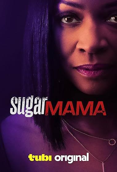 فيلم Sugar Mama 2025 مترجم