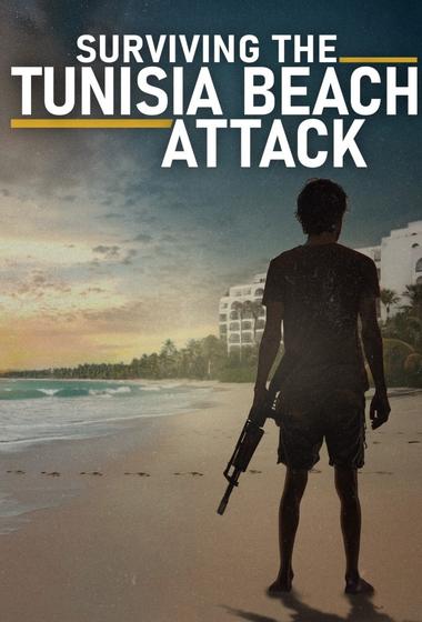 فيلم Surviving the Tunisia Beach Attack 2025 مترجم