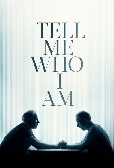 فيلم Tell Me Who I Am 2019 مترجم - باهي فيلم