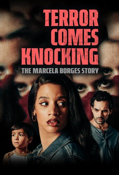 فيلم Terror Comes Knocking: The Marcela Borges Story 2025 مترجم - باهي فيلم