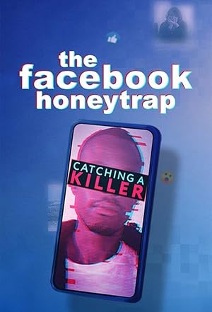 فيلم The Facebook Honeytrap: Catching a Killer 2025 مترجم