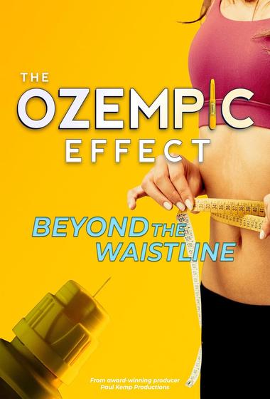 فيلم The Ozempic Effect Beyond the Waistline 2025 مترجم - باهي فيلم