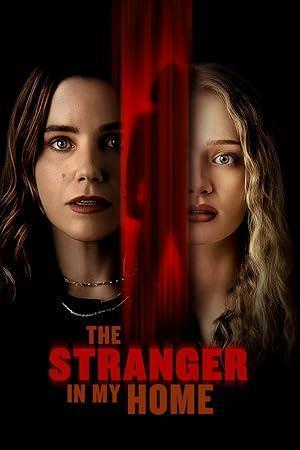 فيلم The Stranger in My Home 2025 مترجم
