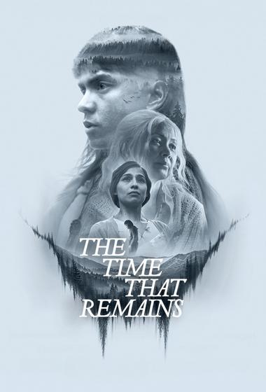فيلم The Time That Remains 2025 مترجم - باهي فيلم