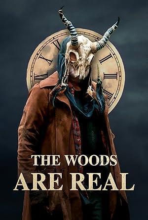 فيلم The Woods Are Real 2024 مترجم - باهي فيلم