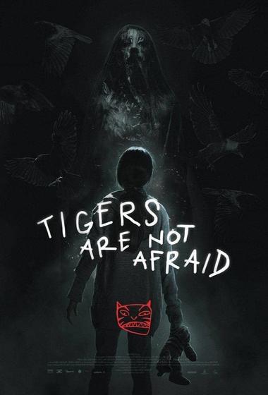 فيلم Tigers Are Not Afraid 2017 مترجم - باهي فيلم