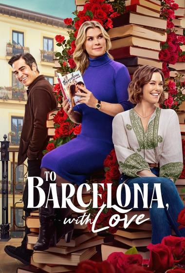 فيلم To Barcelona with Love 2025 مترجم - باهي فيلم