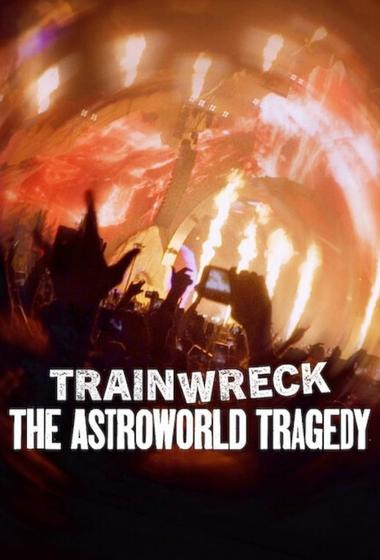 فيلم Trainwreck The Astroworld Tragedy 2025 مترجم - باهي فيلم
