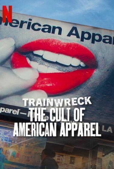 فيلم Trainwreck The Cult of American Apparel 2025 مترجم - باهي فيلم
