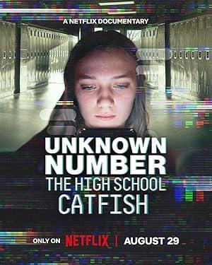 فيلم Unknown Number: The High School Catfish 2025 مترجم - باهي فيلم