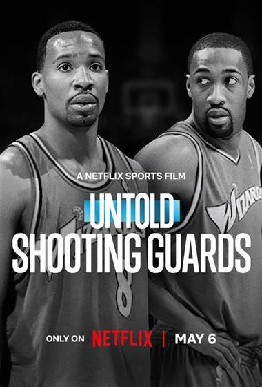 فيلم Untold Shooting Guards 2025 مترجم - باهي فيلم