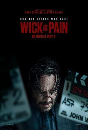 فيلم Wick Is Pain 2025 مترجم