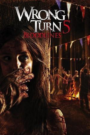 فيلم Wrong Turn 5 - Bloodlines 2012 مترجم - باهي فيلم