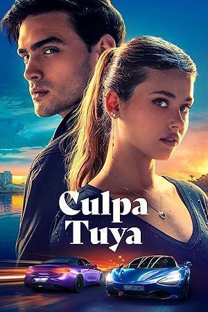 فيلم Your Fault (Culpa Tuya) 2024 مترجم
