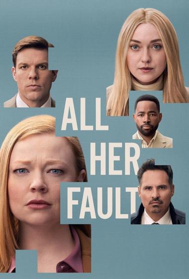 مسلسل All Her Fault 2025 مترجم - باهي فيلم