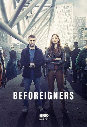 مسلسل Beforeigners 2019 مترجم - باهي فيلم