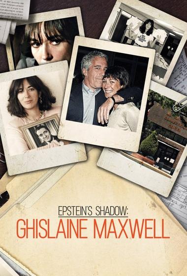 مسلسل Epstein's Shadow Ghislaine Maxwell 2021 مترجم - باهي فيلم