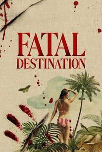 مسلسل Fatal Destination 2025 مترجم - باهي فيلم