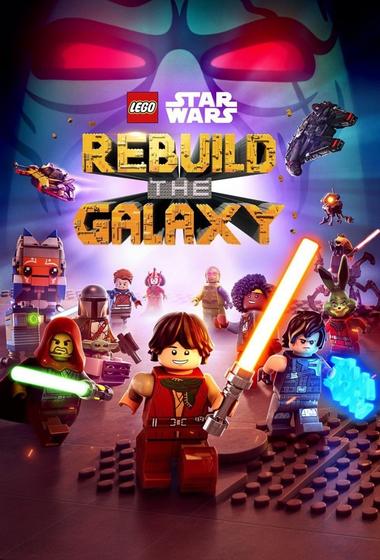 مسلسل LEGO Star Wars Rebuild the Galaxy 2024 مترجم