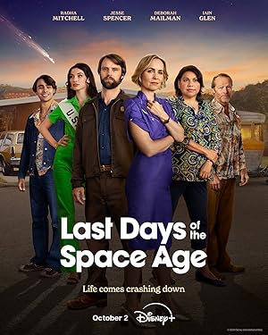 مسلسل Last Days of the Space Age 2024 مترجم - باهي فيلم