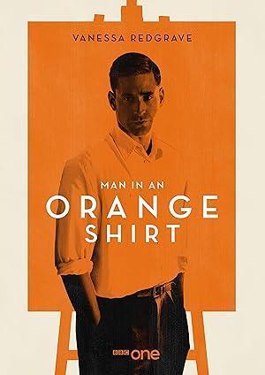 مسلسل Man In An Orange Shirt 2017 مترجم - باهي فيلم