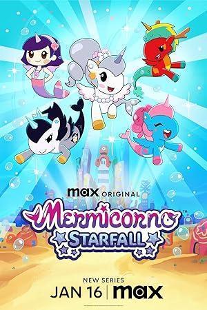 مسلسل Mermicorno Starfall 2025 مترجم - باهي فيلم