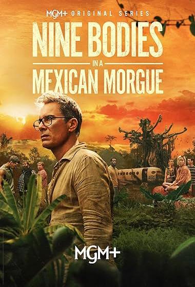 مسلسل Nine Bodies in a Mexican Morgue 2025 مترجم - باهي فيلم