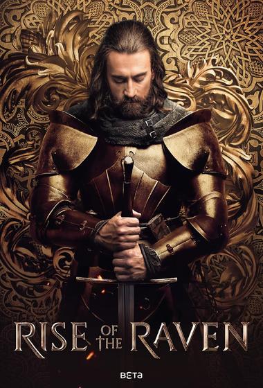 مسلسل Rise of the Raven 2025 مترجم - باهي فيلم