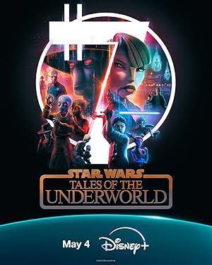 مسلسل Star Wars Tales of the Underworld 2025 مترجم - باهي فيلم