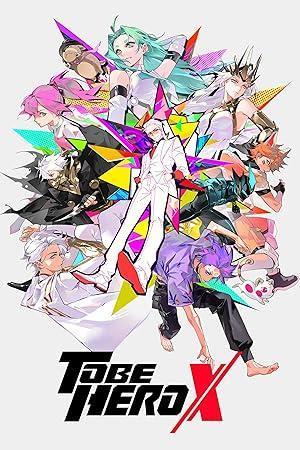 مسلسل TO BE HERO X مترجم (2025)