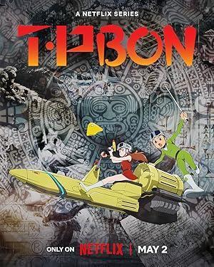 مسلسل T・P Bon (Time Patrol Bon) 2024 مترجم - باهي فيلم