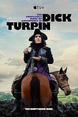 مسلسل The Completely Made-Up Adventures of Dick Turpin 2024 مترجم
